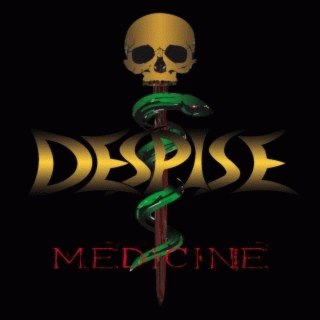 Despise (GER) : Medicine